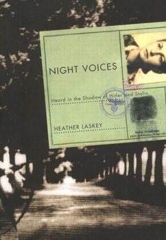 Hardcover Night Voices: Heard in the Shadow of Hitler and Stalin Book