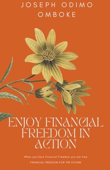 Paperback Enjoy Financial Freedom In Action Book