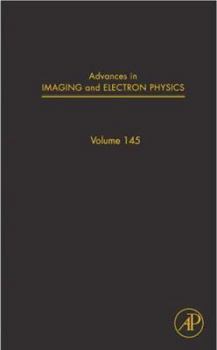 Hardcover Advances in Imaging and Electron Physics: Volume 145 Book