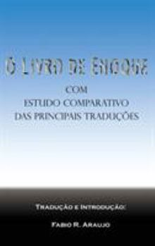 Hardcover O Livro de Enoque: Com Estudo Comparativo Das Principais Traduções [Portuguese] Book