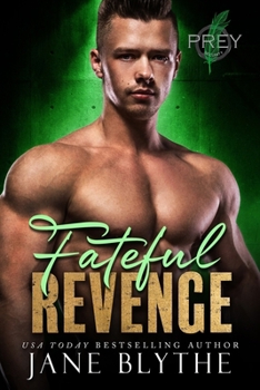 Fateful Revenge (Prey Security: Delta Team) - Book #2 of the Prey Security: Delta Team