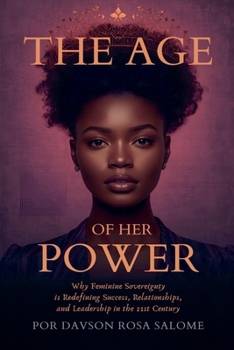 Paperback The Age of Her Power Book