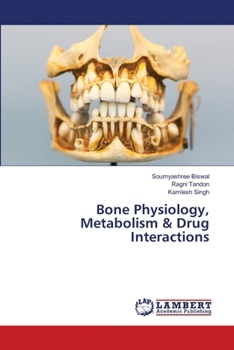 Paperback Bone Physiology, Metabolism & Drug Interactions Book