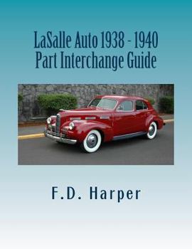 Paperback LaSalle Auto 1938 - 1940 Part Interchange Guide Book