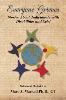Paperback Everyone Grieves: Stories about Individuals with Disabilities and Grief Book