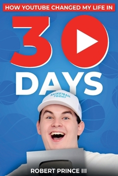 Paperback How YouTube Changed My Life in 30 Days Book