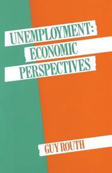 Paperback Unemployment: Economic Perspectives Book