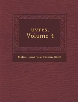 Paperback Uvres, Volume 4 [French] Book