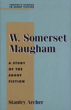 Hardcover W. Somerset Maugham: A Study of the Short Fiction (Twayne's Studies in Short Fiction) Book