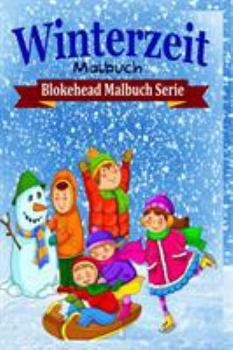 Paperback Winterzeit Malbuch [German] Book