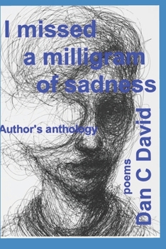 Paperback I missed a milligram of sadness Book