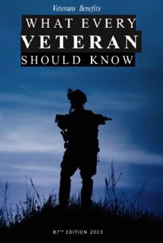 Paperback What Every Veteran Should Know 2023: Veterans Benefits Book