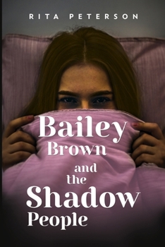 Paperback Bailey Brown and the Shadow People Book