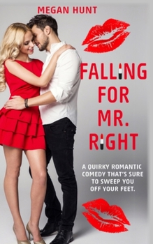 Paperback Falling For MR. Right Book