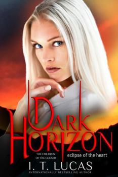 Paperback Dark Horizon Eclipse of the Heart (The Children Of The Gods Paranormal Romance) Book