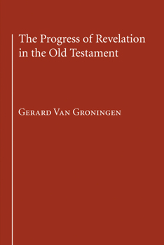 Paperback The Progress of Revelation in the Old Testament Book