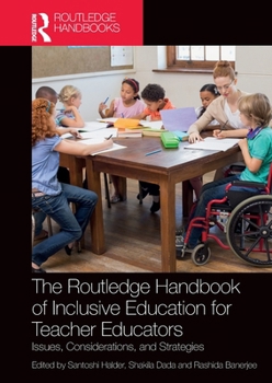 Paperback The Routledge Handbook of Inclusive Education for Teacher Educators: Issues, Considerations, and Strategies Book
