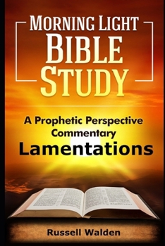 Paperback Lamentations: A Prophetic Perspective Commentary Book