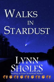 Walks in Stardust - Book #4 of the Edge of the New World