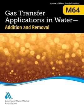 Paperback M64 Gas Transfer Applications in Water: Addition and Removal Book