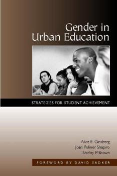 Paperback Gender in Urban Education: Strategies for Student Achievement Book