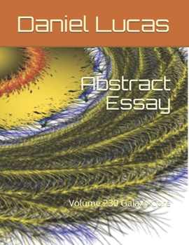 Paperback Abstract Essay: Volume 230 Galaxy Core Book