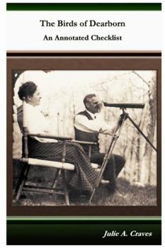 Paperback The Birds of Dearborn, An Annotated Checklist Book