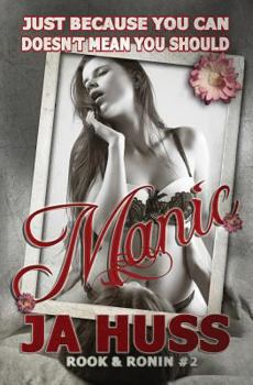 Paperback Manic: Rook and Ronin, #2 Book