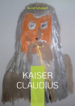Paperback Kaiser Claudius [German] Book