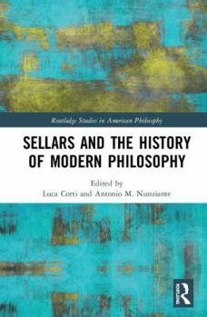 Hardcover Sellars and the History of Modern Philosophy Book