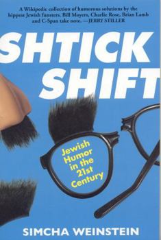 Paperback Shtick Shift: Jewish Humor in the 21st Century Book