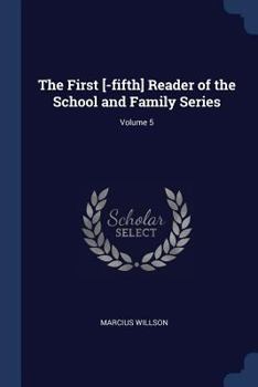 Paperback The First [-fifth] Reader of the School and Family Series; Volume 5 Book