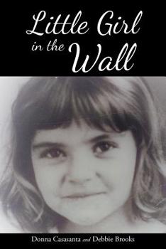 Paperback Little Girl in the Wall Book