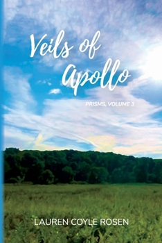 Paperback Veils of Apollo: (Prisms, Volume 3) Book