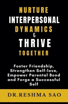 Paperback Nurture Interpersonal Dynamics & Thrive Together Book