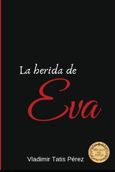 Paperback La herida de Eva: Cuentos [Spanish] Book