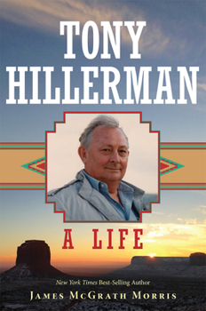 Hardcover Tony Hillerman: A Life Book