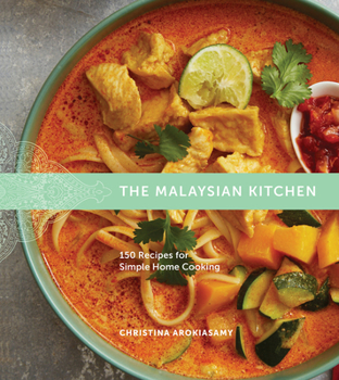 Hardcover The Malaysian Kitchen: 150 Recipes for Simple Home Cooking Book