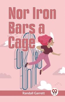 Paperback Nor Iron Bars A Cage Book