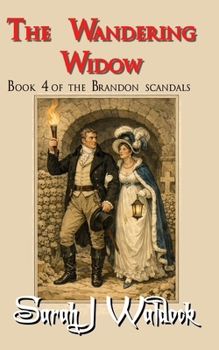 The Wandering Widow - Book #4 of the Brandon Scandals