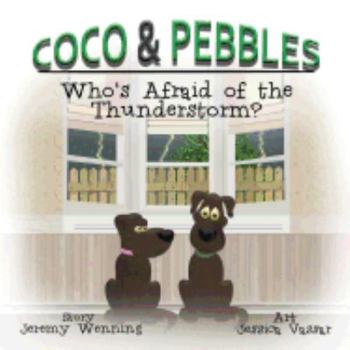 Paperback Coco & Pebbles: Who's Afraid of the Thunderstorm? Book