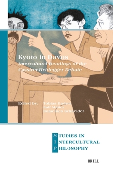 Hardcover Kyoto in Davos. Intercultural Readings of the Cassirer-Heidegger Debate Book