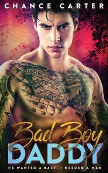 Bad Boy Daddy - Book #1 of the Naughty Boy