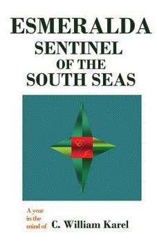 Paperback Esmeralda: Sentinel Of The South Seas Book