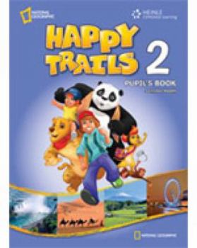 Paperback Happy Trails 2: Discover, Experience, Learn Book
