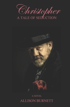 Paperback Christopher: A Tale of Seduction Book