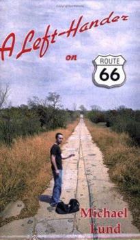 Paperback A Left-Hander on Route 66 Book