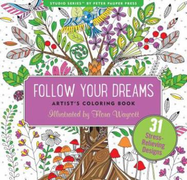 Paperback Follow Your Dreams Adult Coloring Book