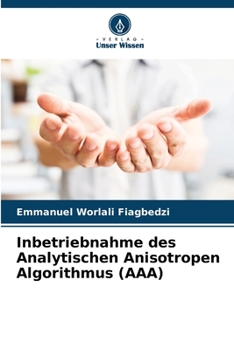 Paperback Inbetriebnahme des Analytischen Anisotropen Algorithmus (AAA) [German] Book