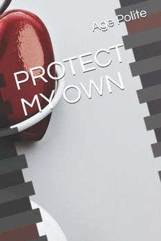 Paperback Protect My Own Book